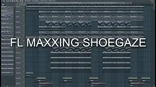 [FL MAXXING] making and mixing a shoegaze/midwest emo beat from start to finish