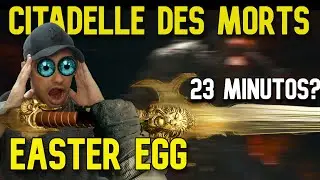 Quebraram o Mapa CITADELLE DES MORTS Easter Egg  Em 23 Minutos!