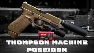 Thompson Machine Poseidon