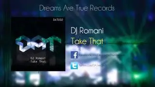 DJ Romani - Take That [OUT NOW!]