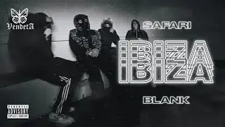 Safari x Blank - Ibiza 🌴