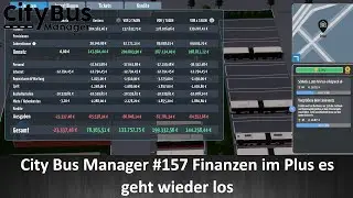 City Bus Manager #157 Finanzen im Plus es geht wieder los