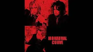 Monaural Curve - 短命child