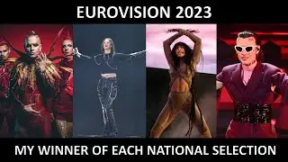 Eurovision 2023 | My Winner of Each National Selection