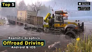 Top 5 Realistic Offroad Driving Games For Android iOS 2024 | Part 2