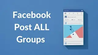 How To Post To Multiple Groups On Facebook 2022