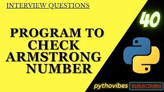 Armstrong Number in Python | Check Armstrong Number |
