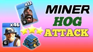 Th 12 Miner  Hog attack strategy 2020/Cwl war attack strategy Clash of Clan