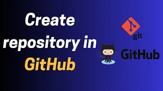 How to Create a GitHub Repository Step-by-Step | GitHub for Beginners (2024)