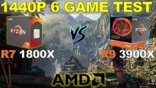 Ryzen 9 3900X vs Ryzen 7 1800X@4.0GHz 1440P 6 Game Benchmarks