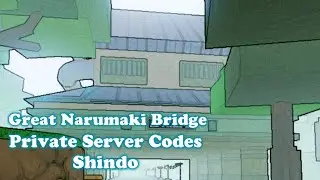 Great Narumaki Bridge Private Server Codes Shindo
