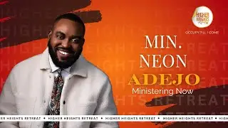 NEON ADEJO LIVE AT HIGHER HEIGHT RETREAT 2025- CONNECTICUT/USA