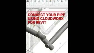 CloudWorx for Revit Pipe Fitters Trick