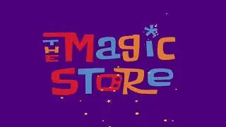 The Magic Store/WildBrain (2007/2022)