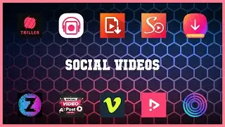 Top rated 10 Social Videos Android Apps