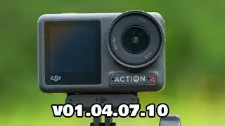 Osmo Action 4 NEW FIRMWARE v01.04.07.10