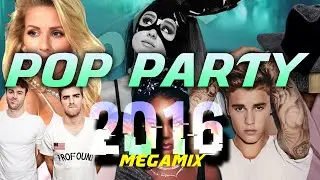Pop Party 2016 mashup (61 POP SONGS) | 2016 megamix