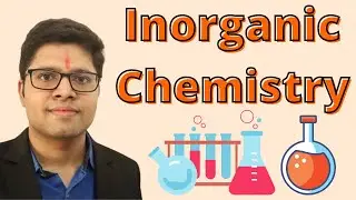 Inorganic Chemistry: Guide to score 100%! (JEE Main & Advanced) | Kalpit Veerwal