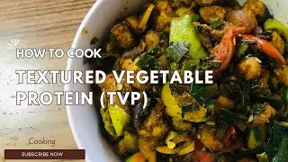 How to cook Textured Vegetable Protein?