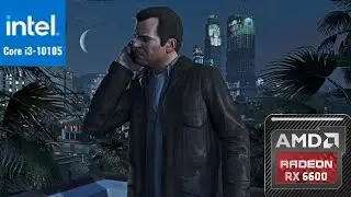 Grand Theft Auto V RX 6600(I3-10105) 1440P
