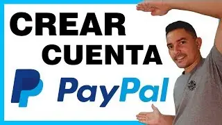 Como CREAR una CUENTA PayPal (Para COMPRAR y RECIBIR PAGOS por Internet) Gratis