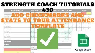 Add Checkboxes to Google Sheets Attendance Template | DSMStrength | Strength Coach Tutorials #30