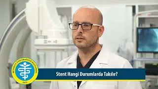 Stent İşlemi Hangi Durumlarda Uygulanır?