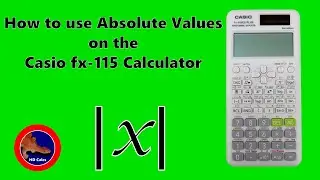 How to use Absolute Values on the Casio fx-115 ES Plus Calculator