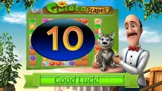 Gardenscapes 10 level Walkthrough