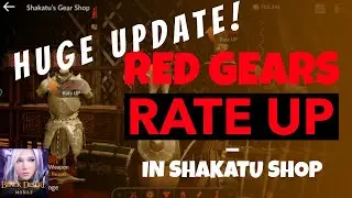 BLACK DESERT MOBILE: RED GEAR RATE UP!!! HUGE SHAKATU UPDATE!!! PATCH NOTE REVIEW!!!
