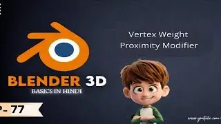 EP77 Vertex Weight Proximity Modifier In Blender 3D In Hindi || Modify Modifiers In Blender