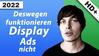 Deswegen funktionieren Google Display Ads nicht (Hier die Lösung)