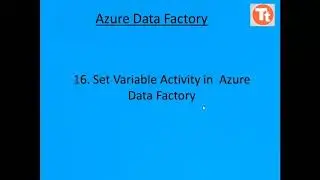 16. Set Variable Activity in Azure Data Factory | Azure Data Factory Tutorial | TechTake