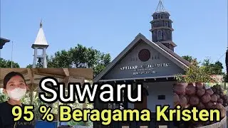 Sejarah Itu Ada || Mengulas sejarah Suwaru, Desa bermayoritas Kristen
