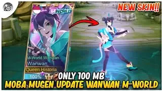 Wanwan M-World Is Here -Moba Mugen Update Wanwan New Skin