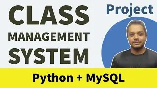 Class Management System | PYTHON SQL project | CBSE PYTHON PROGRAMMING