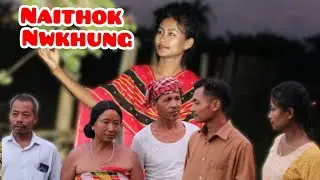 Naithok Nwkhung || Kokborok Short Film || Tongthotok Short Film ||