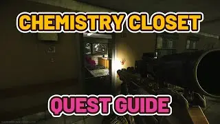 Chemistry Closet Quest Guide - Shoreline - Escape from Tarkov #escapefromtarkov #tarkov