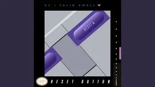 Reset Button (feat. Talib Kweli)
