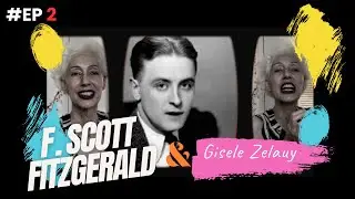 ELEGANCE PERSONIFIED: Fashion And Literature With F. Scott Fitzgerald