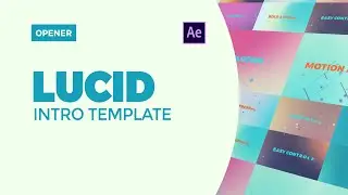 Lucid Intro Template - After Effects Video Opener Template