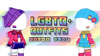 LGBTQ+ Outfits || Gacha Club #happypridemonth 🏳️‍🌈🏳️‍⚧️