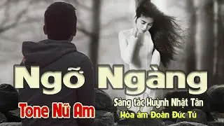 karaoke, Ngỡ Ngàng, sáng tác Huỳnh Nhật Tân, hòa âm Đoàn Đức Tú, tone Nữ