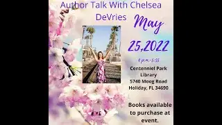 #PoetryReading Author Talk With Chelsea DeVries: Centenniel Park Library May 25, 2022