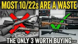 The Only 3 Ruger 10/22s Worth Buying (Most Are A Waste Of Money)