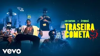 Léo Santana, ÀTTØØXXÁ - Traseira Cometa