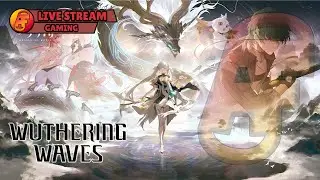 Sudah Update, Waktunya Lanjutin Story nya - Wuthering Waves (UL 48)