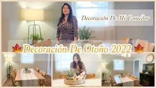 🍁DECORACIÓN DE OTOÑO 2022 🍁| IDEAS PARA DECORAR EL COMEDOR EN OTOÑO | IDEAS PARA DECORAR CASA🌾