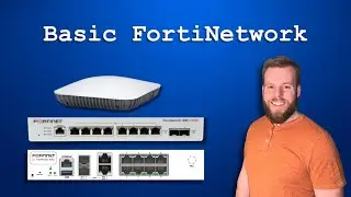 FortiGate Initial Setup - FortiSwitch and FortiAP