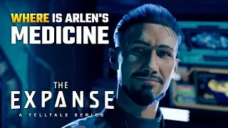 The Expanse: Where is Arlen's Medicine